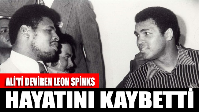 Efsane boksör Muhammed Ali’yi yenen Leon Spinks hayatını kaybetti
