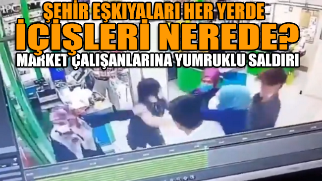 İstanbul Sancaktepe'deki bir markette kasiyerlere yumruklu saldırı