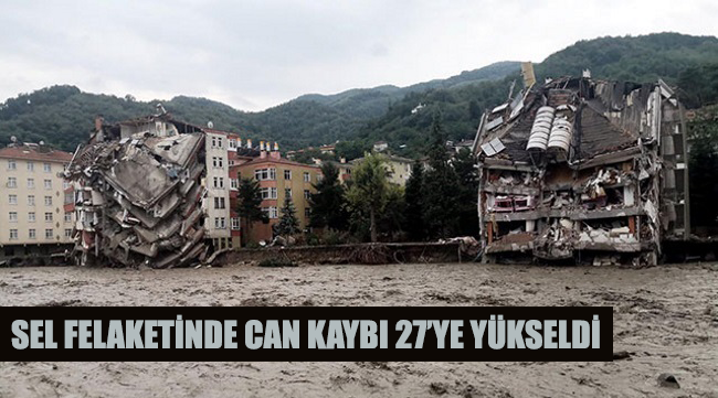 Karadeniz’deki sel felaketinde can kaybı 27’ye yükseldi