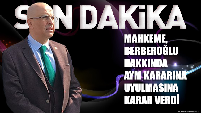 Mahkeme Enis Berberoğlu hakkında AYM kararına uyulması kararını verdi