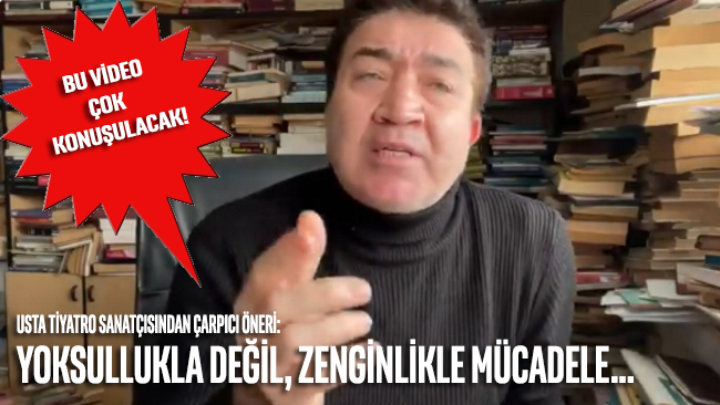 Usta tiyatrocu Turgay Yıldız'dan tüm siyasi partilere çağrı